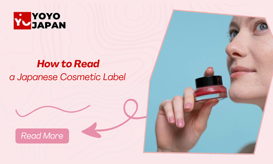 How to Read a Japanese Cosmetic Label