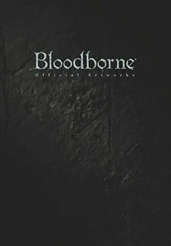 Bloodborne Official Artworks Art Book